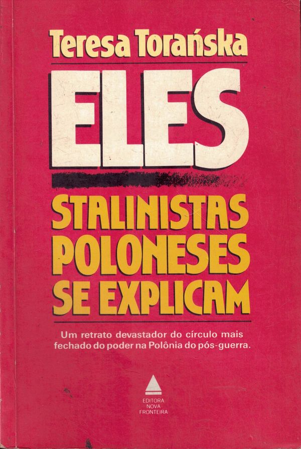 Eles - Stalinistas Poloneses se explicam